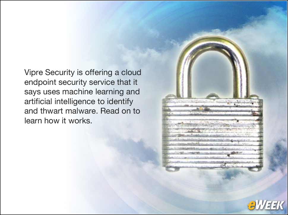 1 - Vipre Cloud Applies Artificial Intelligence to Endpoint Security
