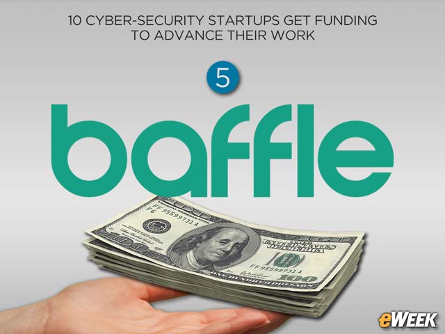 Baffle Secures $6M for Application Data Protection