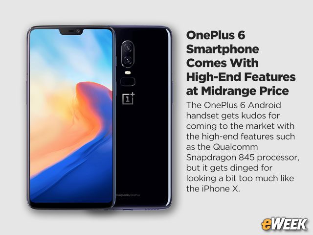 OnePlus 6 Smartphone Comes With High-End Features at Midrange Price